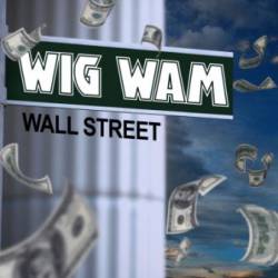Wig Wam : Wall Street